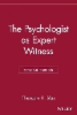 Theodore H. Blau - The Psychologist as Expert Witness - 9780471113669 - V9780471113669