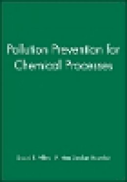 David T. Allen - Pollution Prevention for Chemical Processes - 9780471115878 - V9780471115878