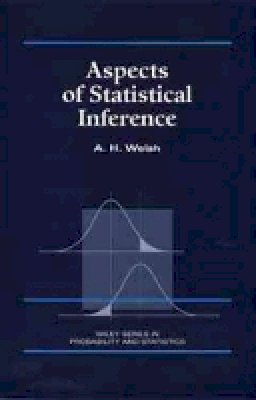 A. H. Welsh - Aspects of Statistical Inference - 9780471115915 - V9780471115915