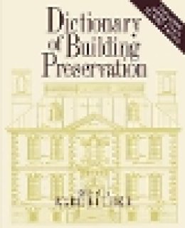 Bucher - Dictionary of Building Preservation - 9780471144137 - V9780471144137