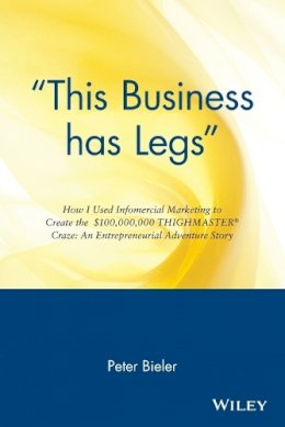 Peter Bieler - This Business Has Legs - 9780471147497 - V9780471147497