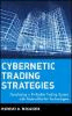 Murray A. Ruggiero - Cybernetic Trading Strategies - 9780471149200 - V9780471149200