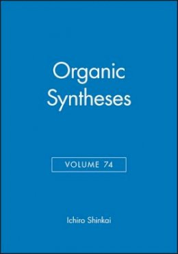 Ichiro Shinkai - Organic Syntheses - 9780471156567 - V9780471156567