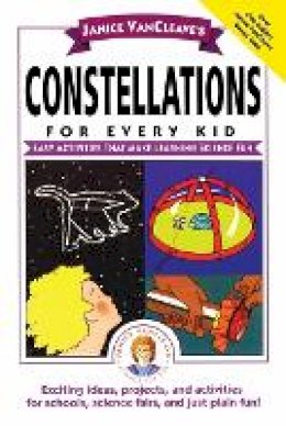 Janice Vancleave - Constellations for Every Kid - 9780471159797 - V9780471159797