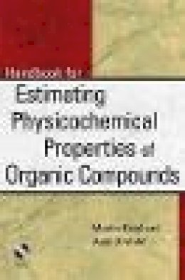 Martin Reinhard - Toolkit for Estimating Physiochemical Properties of Organic Compounds - 9780471172642 - V9780471172642