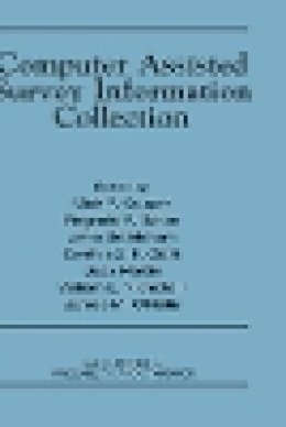 Reginald P. Baker - Computer Assisted Survey Information Collection - 9780471178484 - V9780471178484 Reginald P. Baker - Computer Assisted Survey Information Collection - 9780471178484 - V9780471178484
