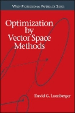David G. Luenberger - Optimization by Vector Space Methods - 9780471181170 - V9780471181170