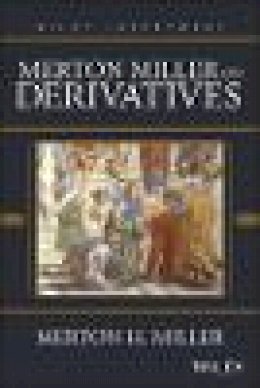 Merton H. Miller - Merton Miller on Derivatives - 9780471183402 - V9780471183402