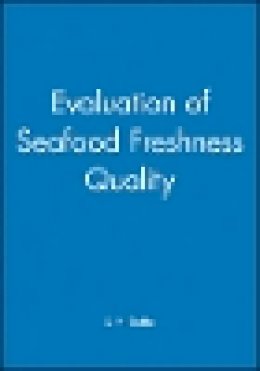 J. R. Botta - Evaluation of Seafood Freshness and Quality - 9780471185802 - V9780471185802