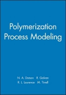 N. A. Dotson - Polymerization Process Modeling - 9780471186151 - V9780471186151 N. A. Dotson - Polymerization Process Modeling - 9780471186151 - V9780471186151