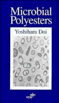 Yoshiharu Doi - Microbial Polyesters - 9780471187325 - V9780471187325