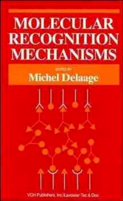 Delaage - Molecular Recognition Mechanisms - 9780471187851 - V9780471187851