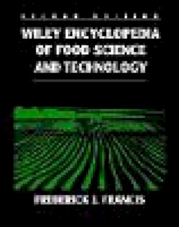 Francis - Wiley Encyclopedia of Food Science and Technology - 9780471192855 - V9780471192855