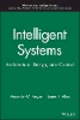 Alexander M. Meystel - Intelligent Systems - 9780471193746 - V9780471193746