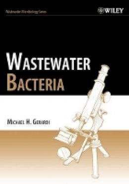 Michael H. Gerardi - Wastewater Bacteria - 9780471206910 - V9780471206910