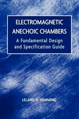 Leland H. Hemming - Electromagnetic Anechoic Chambers - 9780471208105 - V9780471208105