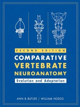 Ann B. Butler - Comparative Vertebrate Neuroanatomy - 9780471210054 - V9780471210054