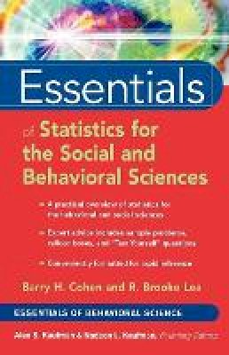 Barry H. Cohen - Essentials of Statistics for the Social and Behavioral Sciences - 9780471220312 - V9780471220312