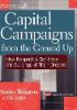 Stanley Weinstein - Capital Campaigns from the Ground Up - 9780471220794 - V9780471220794