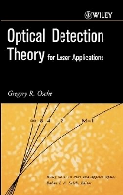 Gregory R. Osche - Optical Detection Theory for Laser Applications - 9780471224112 - V9780471224112