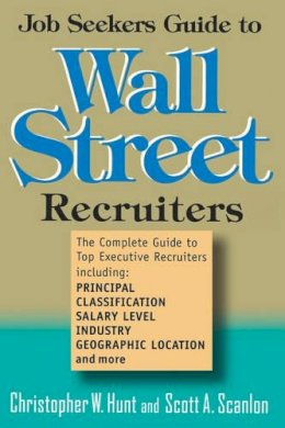 Christopher Hunt - Job Seeker's Guide to Wall Street Recruiters - 9780471239949 - KEX0164329
