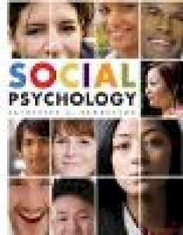 Catherine A. Sanderson - Social Psychology - 9780471250265 - V9780471250265