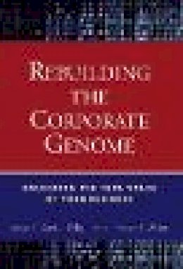 Johan C. Aurik - Rebuilding the Corporate Genome - 9780471250760 - V9780471250760