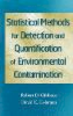 Robert D. Gibbons - Statistical Methods for Detection and Quantification of Environmental Contamination - 9780471255321 - V9780471255321