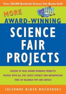 Julianne Blair Bochinski - More Award-winning Science Fair Projects - 9780471273370 - V9780471273370