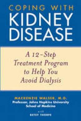 Mackenzie Walser - Coping with Kidney Disease - 9780471274230 - V9780471274230