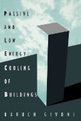 Baruch Givoni - The Passive Cooling of Buildings - 9780471284734 - V9780471284734