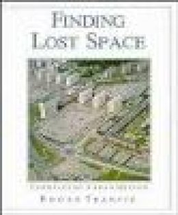 Roger Trancik - Finding Lost Space - 9780471289562 - V9780471289562
