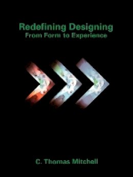 C. Thomas Mitchell - Redefining Designing - 9780471290810 - V9780471290810