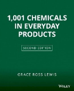 Grace Ross Lewis - 1001 Chemicals in Everyday Products - 9780471292128 - V9780471292128