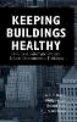 James T. O´reilly - Keeping Buildings Healthy - 9780471292289 - V9780471292289