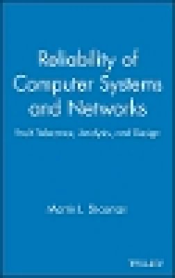 Martin L. Shooman - Reliability of Computer Systems and Networks - 9780471293422 - V9780471293422