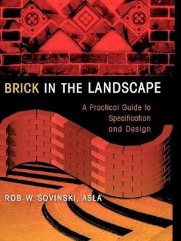 Rob W. Sovinski - Brick in the Landscape - 9780471293583 - V9780471293583
