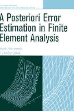 Mark Ainsworth - Posteriori Error Estimation in Finite Element Analysis - 9780471294115 - V9780471294115