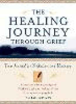 Phil Rich - The Healing Journey Through Grief - 9780471295655 - V9780471295655