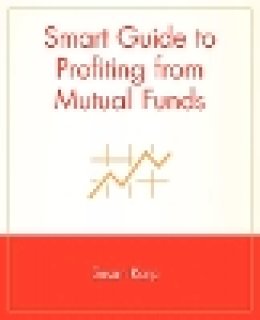 Susan Karp - Smart Guide to Profiting from Mutual Funds - 9780471296096 - V9780471296096