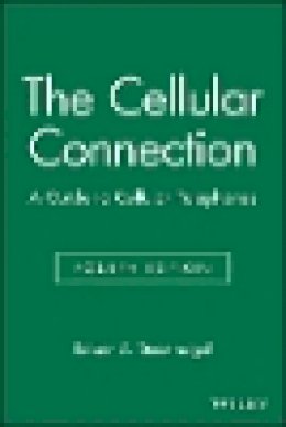 Robert A. Steuernagel - The Cellular Connection - 9780471316527 - V9780471316527