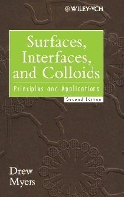 Drew Myers - Surfaces, Interfaces and Colloids - 9780471330608 - V9780471330608