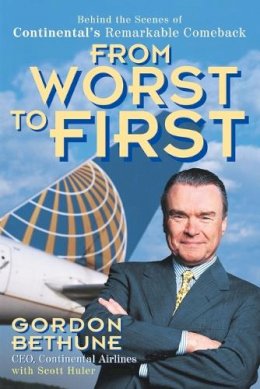 Gordon Bethune - From Worst to First - 9780471356523 - V9780471356523