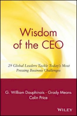 G. William Dauphinais - The Wisdom of the CEO - 9780471357629 - V9780471357629