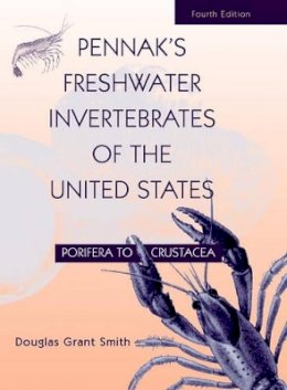 Douglas Grant Smith - Pennak's Freshwater Invertebrates of the United States - 9780471358374 - V9780471358374