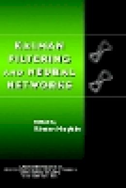 Simon Haykin - Kalman Filtering and Neural Networks - 9780471369981 - V9780471369981