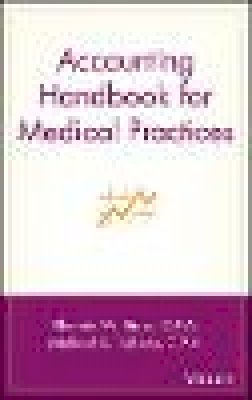Rhonda W. Sides - Accounting Handbook for Medical Practices - 9780471370093 - V9780471370093