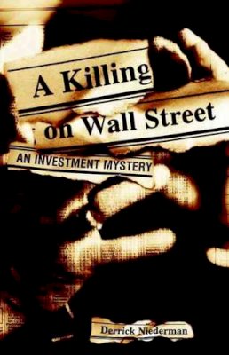 Derrick Niederman - A Killing on Wall Street - 9780471374589 - KT00001593
