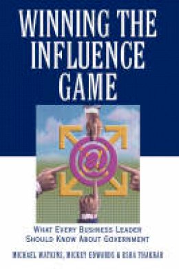 Michael Watkins - Winning the Influence Game - 9780471383611 - V9780471383611