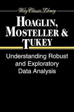 Hoaglin - Understanding Robust and Exploratory Data Analysis - 9780471384915 - V9780471384915